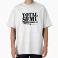 Total semi-professional | work shirt | workplace humor by JSArtDesign