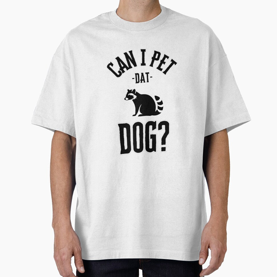 Can I Pet That Dog - Racoon Edition by AntiJolly