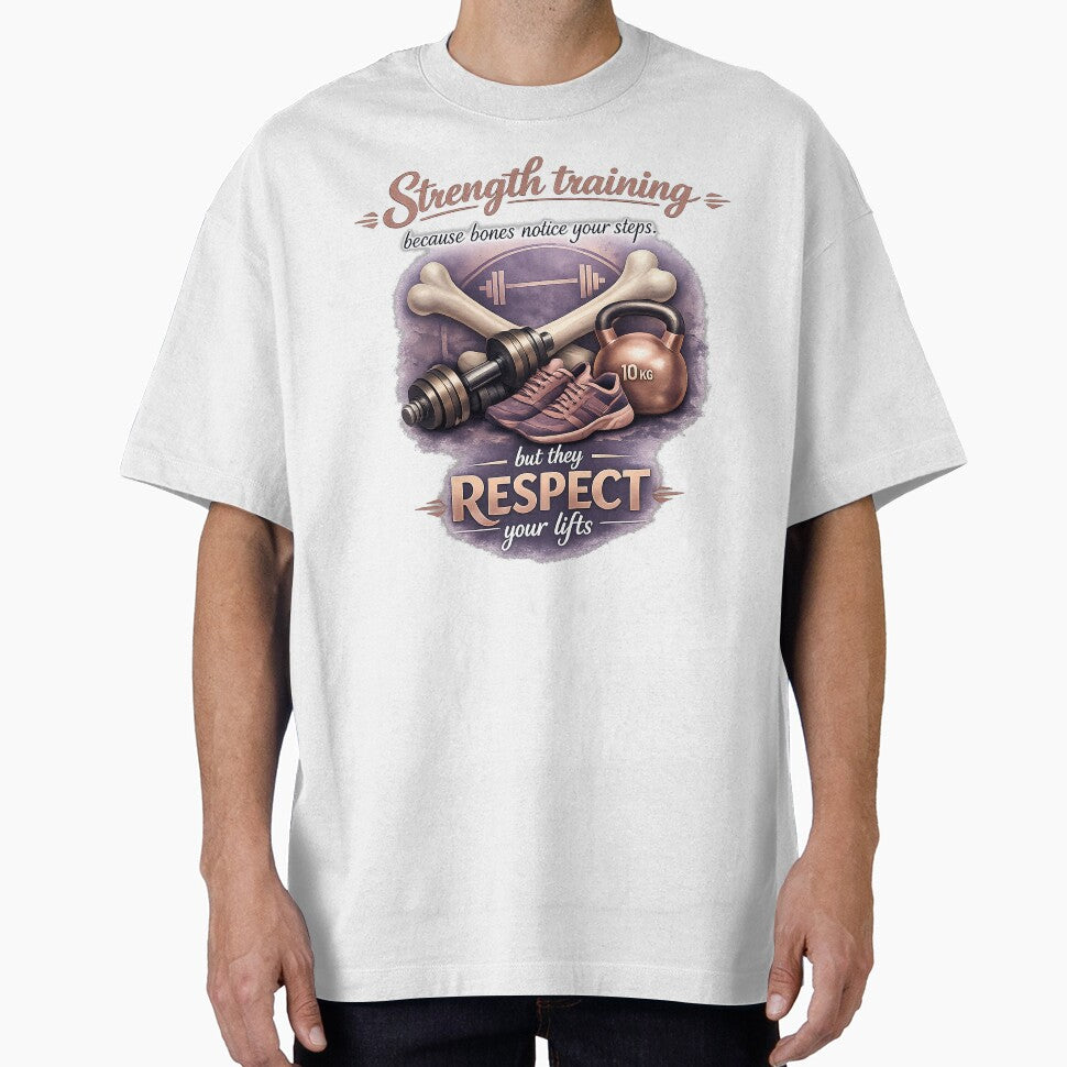 Strength Training Because Bones Respect Your Lifts by WeirdlyFitCo