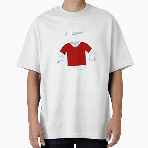 act casual by Sketchy Thinks