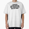 I Survived Another Meeting That Should Have Been An Email by Easy-Teezy