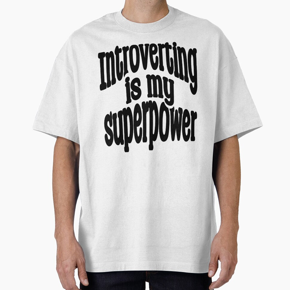 Introverting is my Superpower by KansydMerch