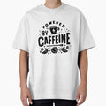 Powered by caffeine  – Coffee Lover Quote Design by Lulunza