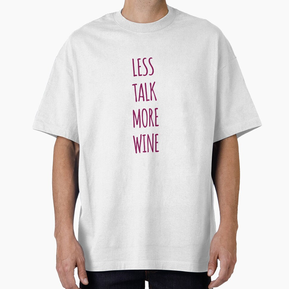 Less talk more wine by Andersong
