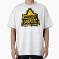 SARCASM SAYINGS: Warning Highly Sarcastic by SignumShop