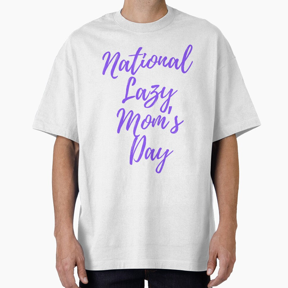 National Lazy Mom's Day by Simo0455