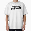 I speak fluent sarcasm funny sayings and quotes by ashdenent