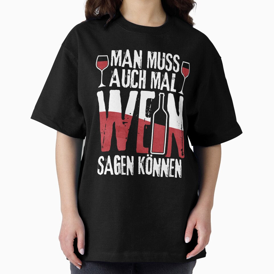 Red Wine Lover Shirt – You Have to Be Able to Say Wine Sometimes, Funny German Wine Quote, Red Wine Lover Gift, Drinking Humor Tea by EichStore