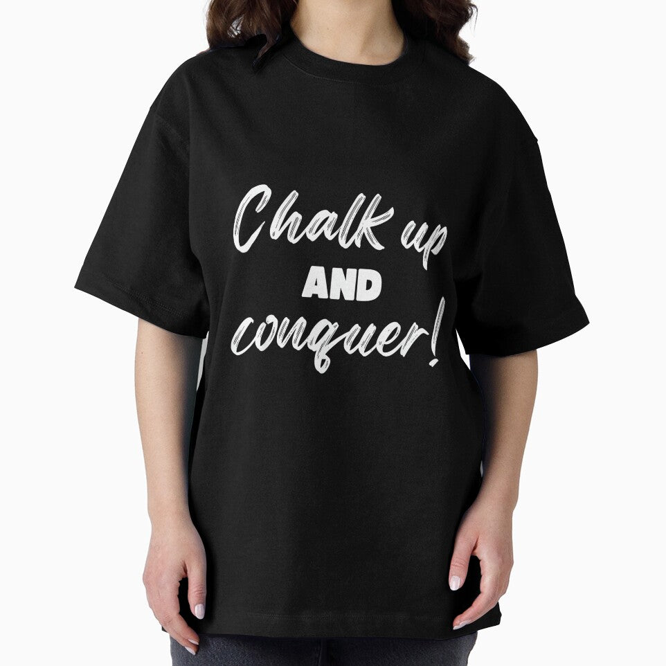 Boulderer Chalk Up And Conquer Bouldering by JoyJRamos