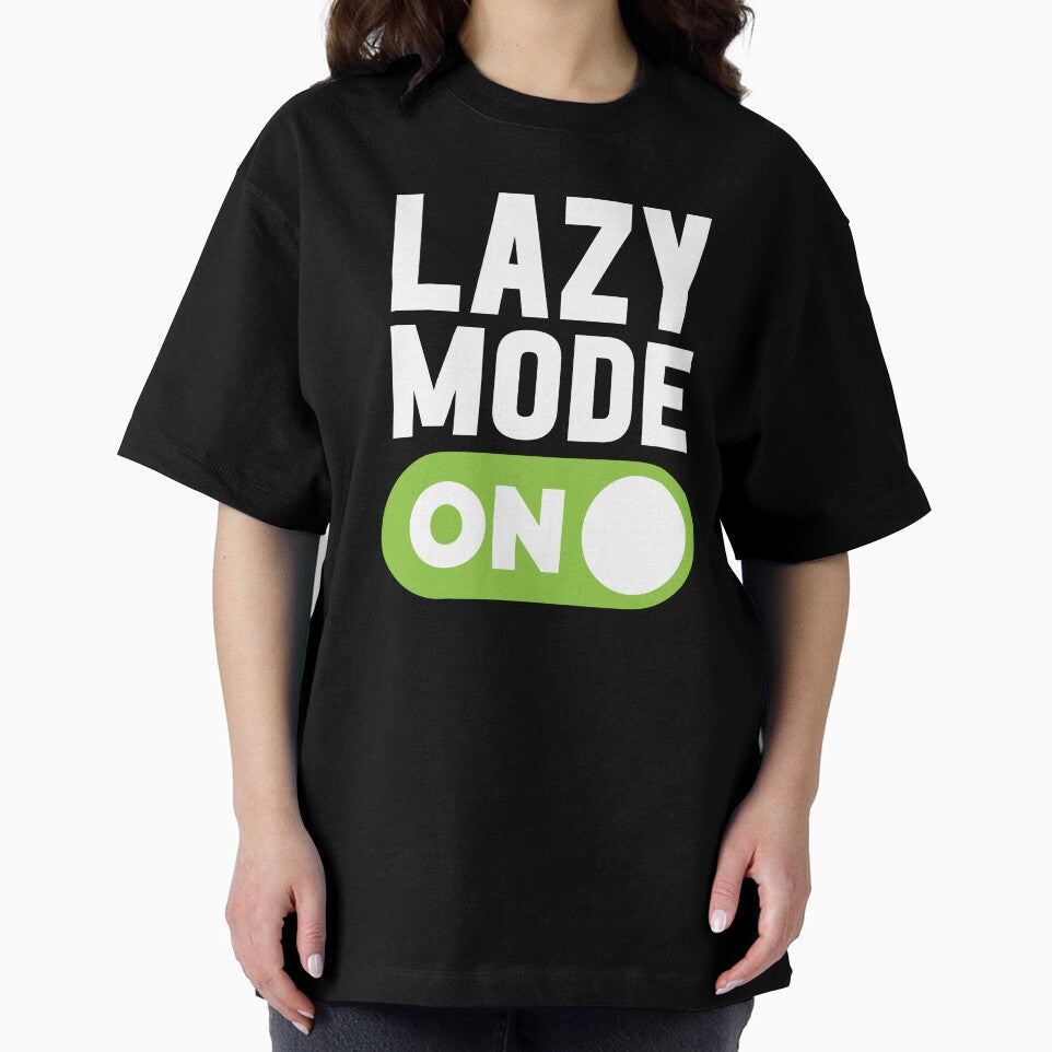 Lazy Mode On by freshLayer