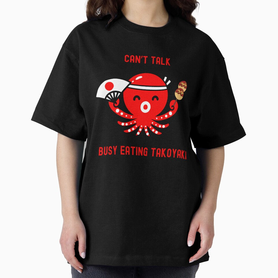 Can’t Talk, Busy Eating Takoyaki Funny T-Shirt by EvocatiVerse