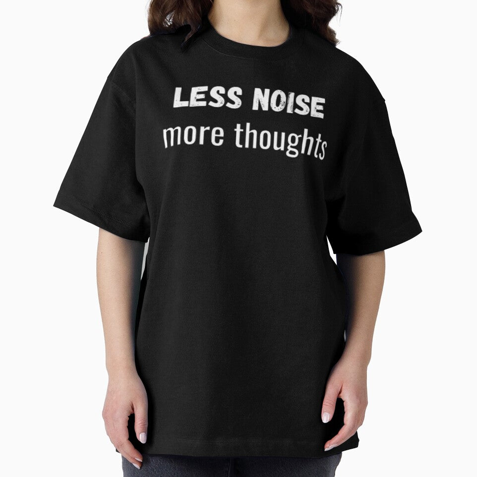 Less noise more thoughts, for an introvert by TeePassion