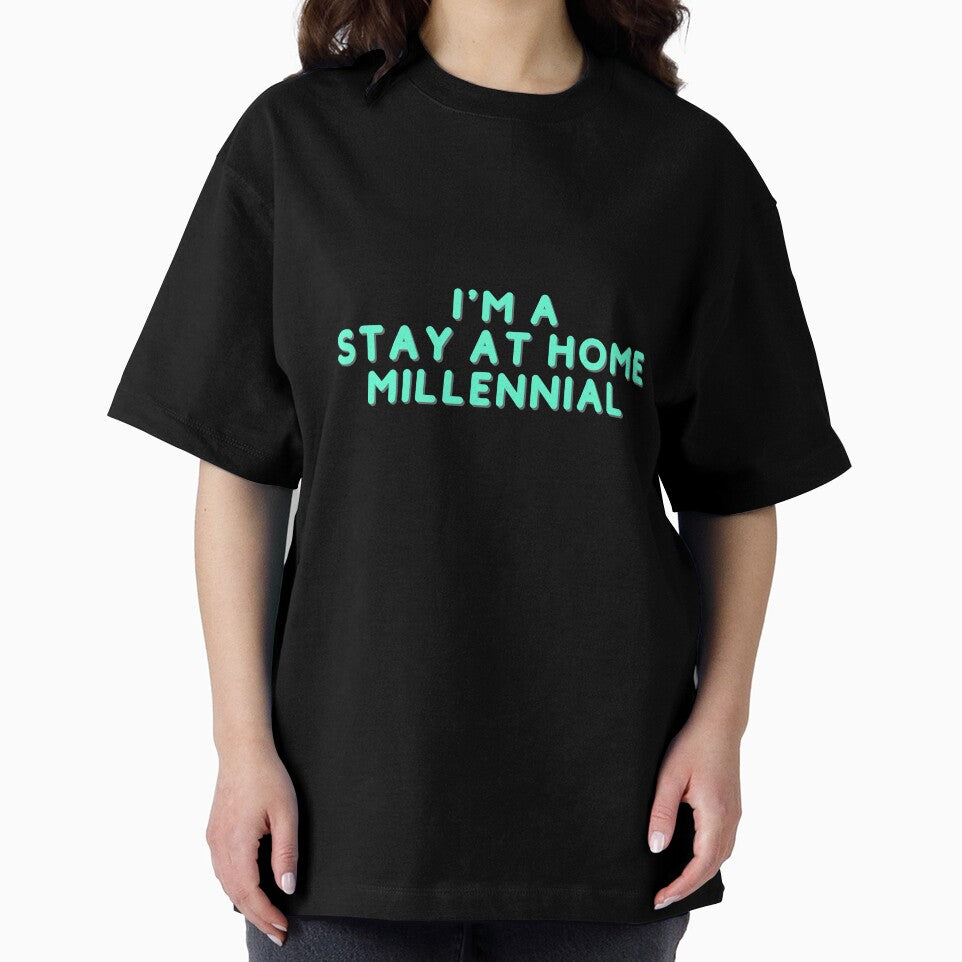 I'm a Stay at Home Millennial by friendlyspoon