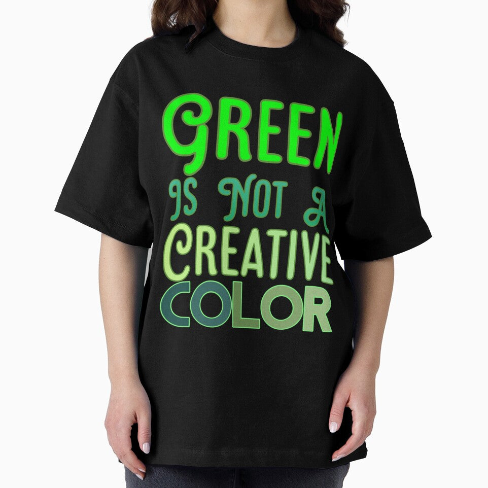 Green Is Not A Creative Color (3) by UKAmobile
