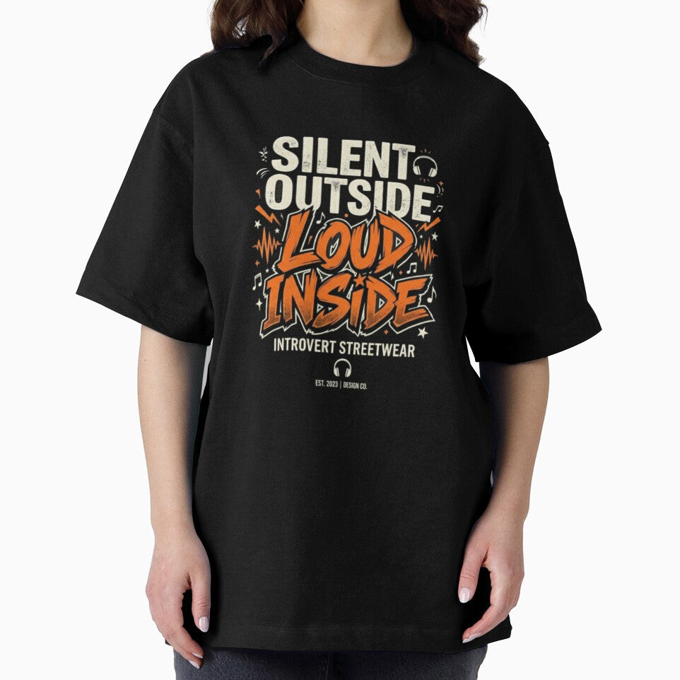 Silent Outside, Loud Inside – Introvert Streetwear Design by AGawas