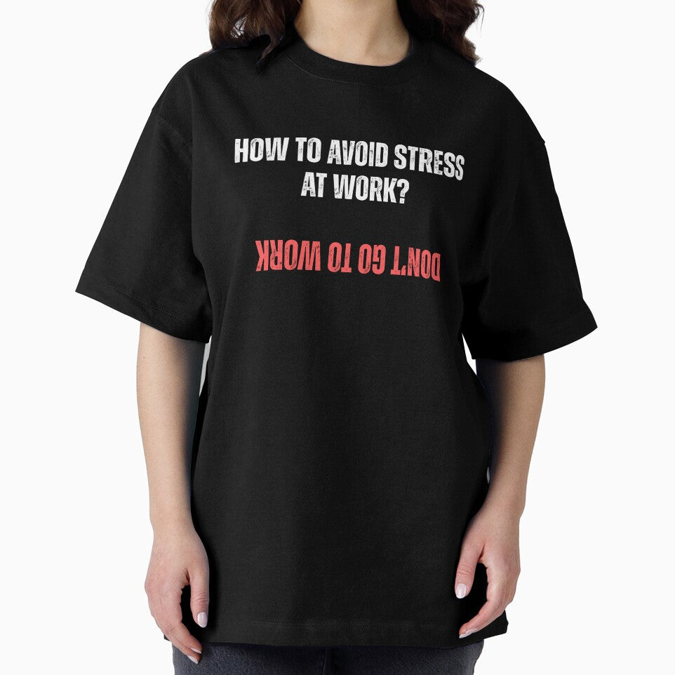 Avoid stress funny work outfit by coloursforkids