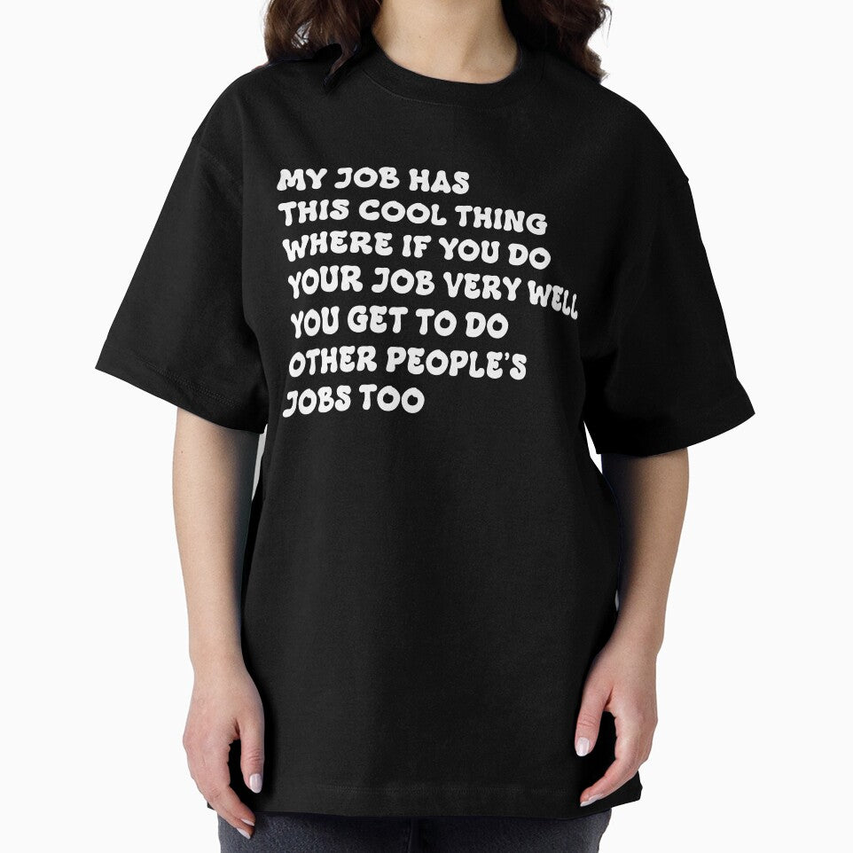 My Job Has This Cool Thing Funny Workplace Sayings by ROOFY-HK