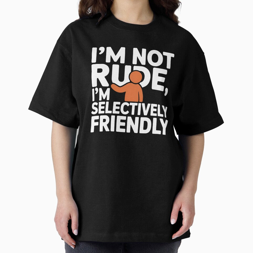 I Am Not Rude, I Am Selectively Social – Introvert Humor Design by Evolved Ape