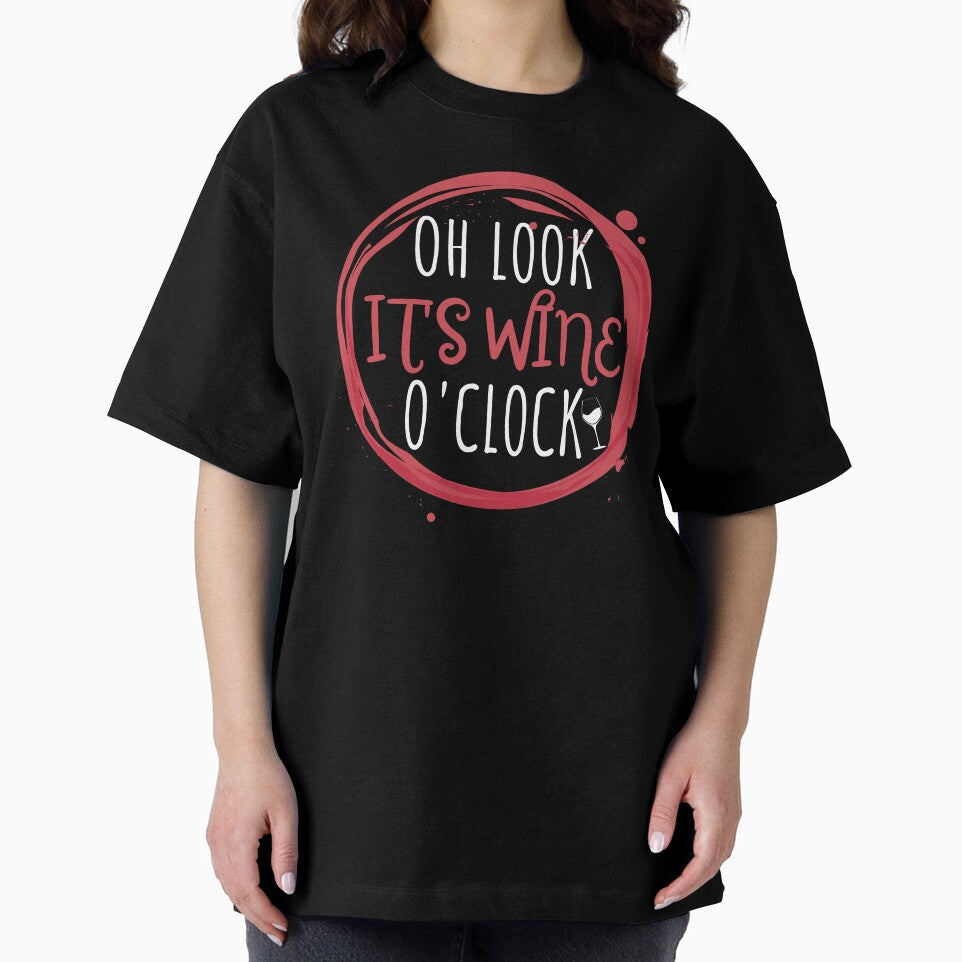 Oh Look It's Wine O'Clock Wine Drinker Wine Lover Wine Night by diip