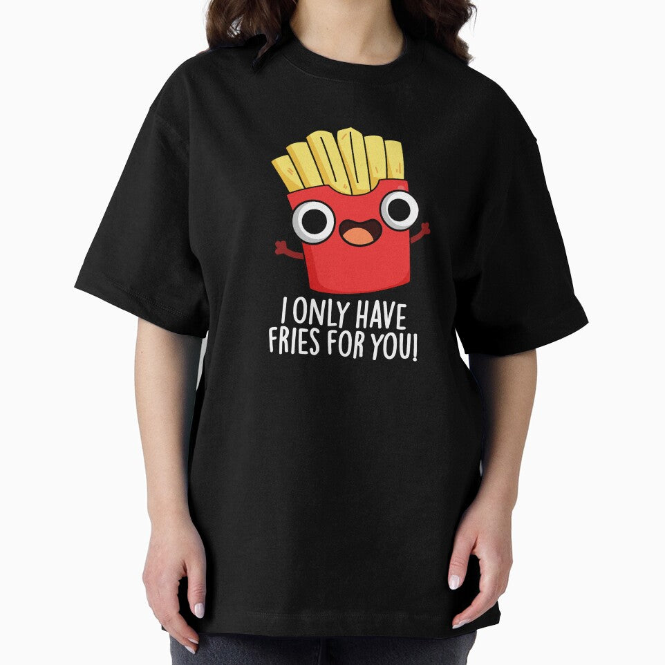 I Only Have Fries For You Funny Food Pun (Dark BG) by punnybone