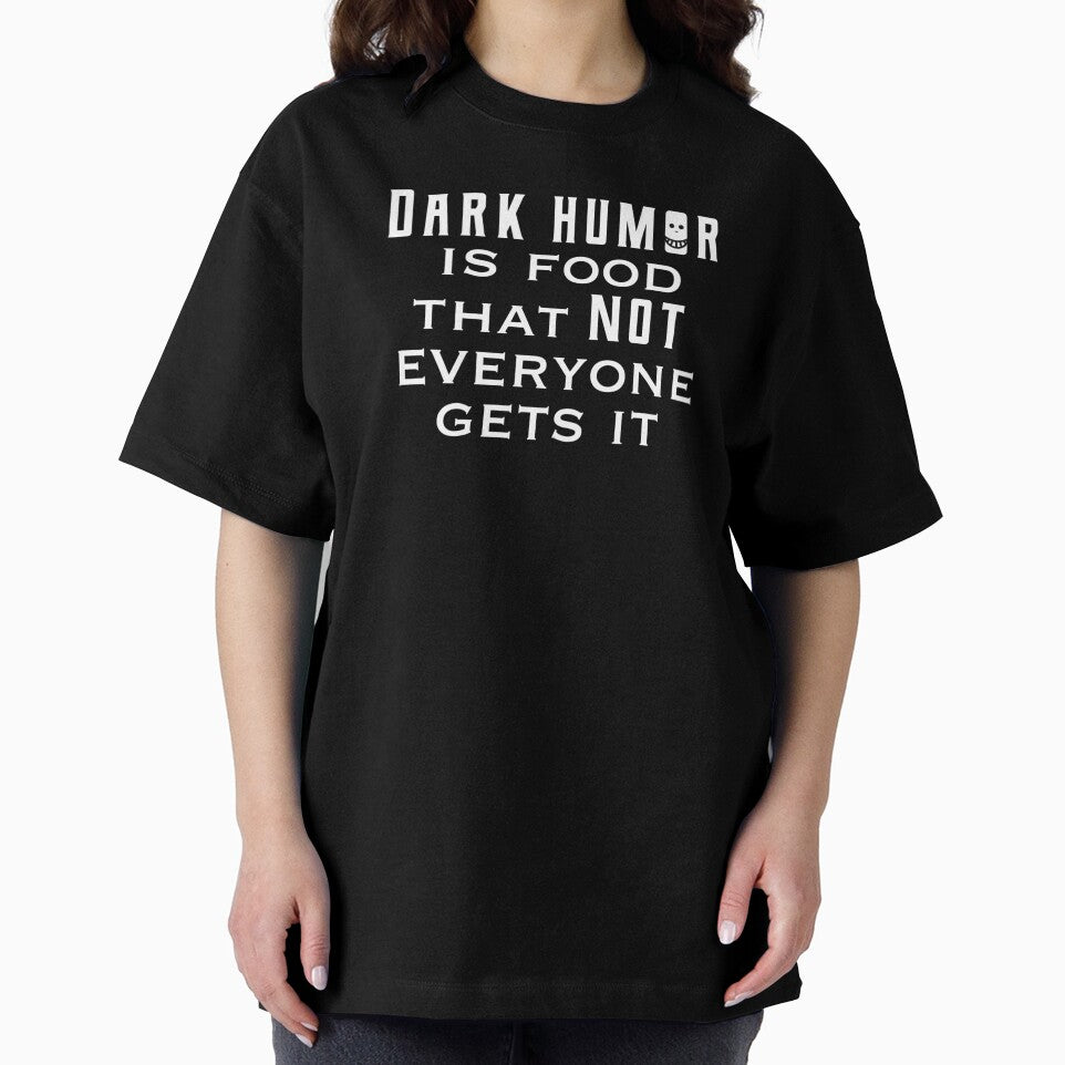Dark humor is like food not everyone gets it by CricketDoodles