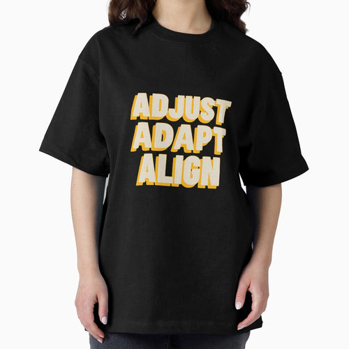 Adjust Adapt Align Ergonomics T-shirt by LamountTees