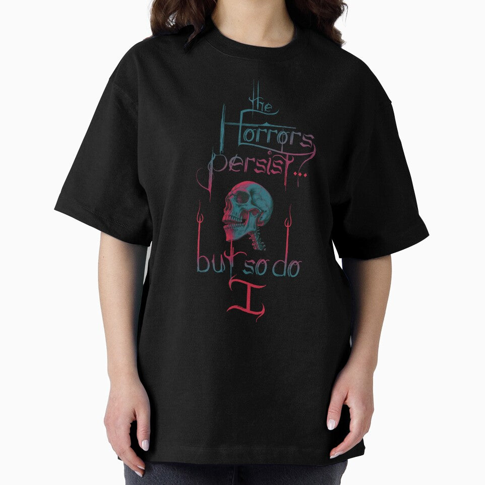 The Horrors Persist But So Do I by AmyWArtistry