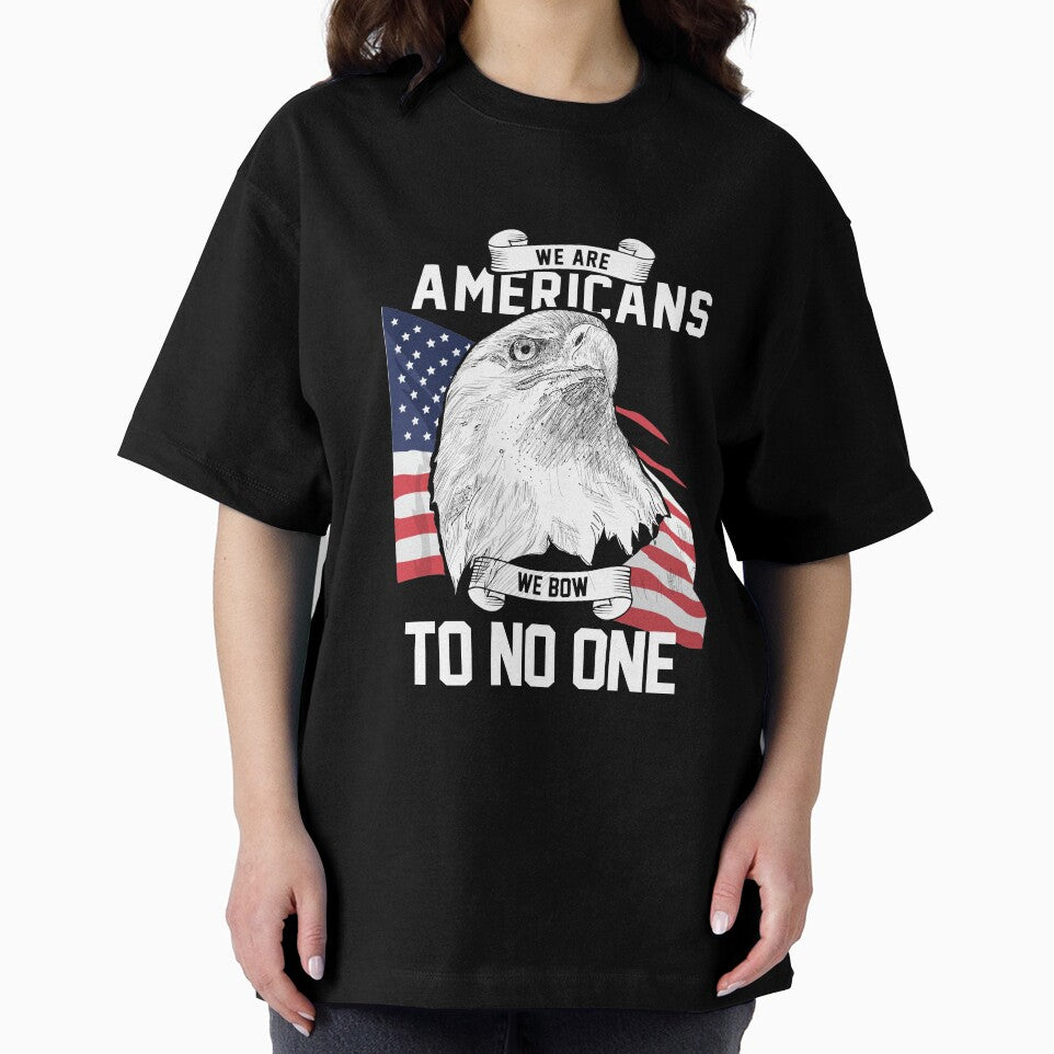 We Are Americans We Bow To No One T-Shirt by AllStarMerch