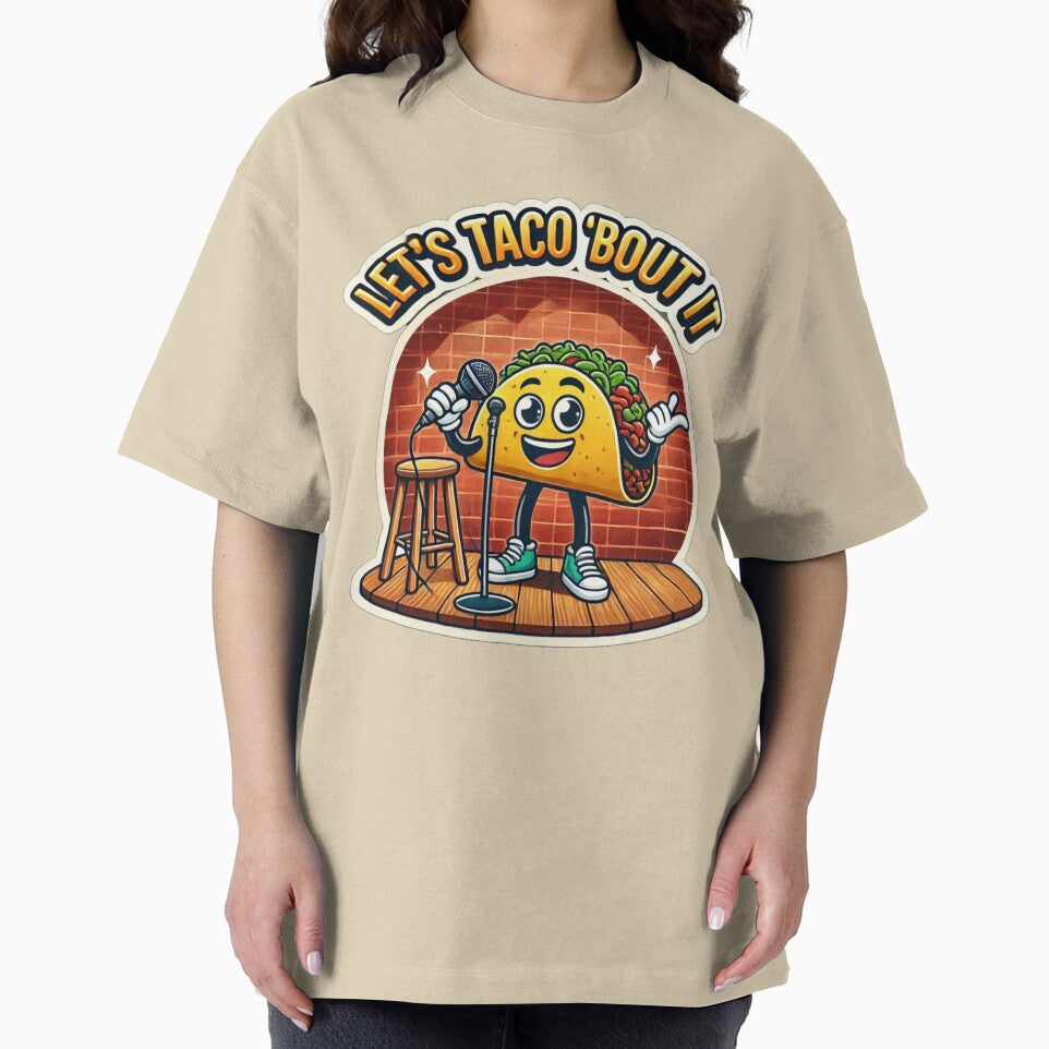 Let's Taco 'Bout It by G.O.A.T. Supply Co. (Greatest of All Tees)