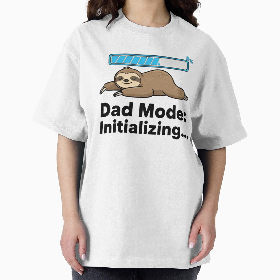Loading Dad Mode Initializing Sloth T-Shirt & Sticker – Funny Dad Bod Meme, Lazy Sloth Humor, Fatherhood Joke Gift by ZyxDes