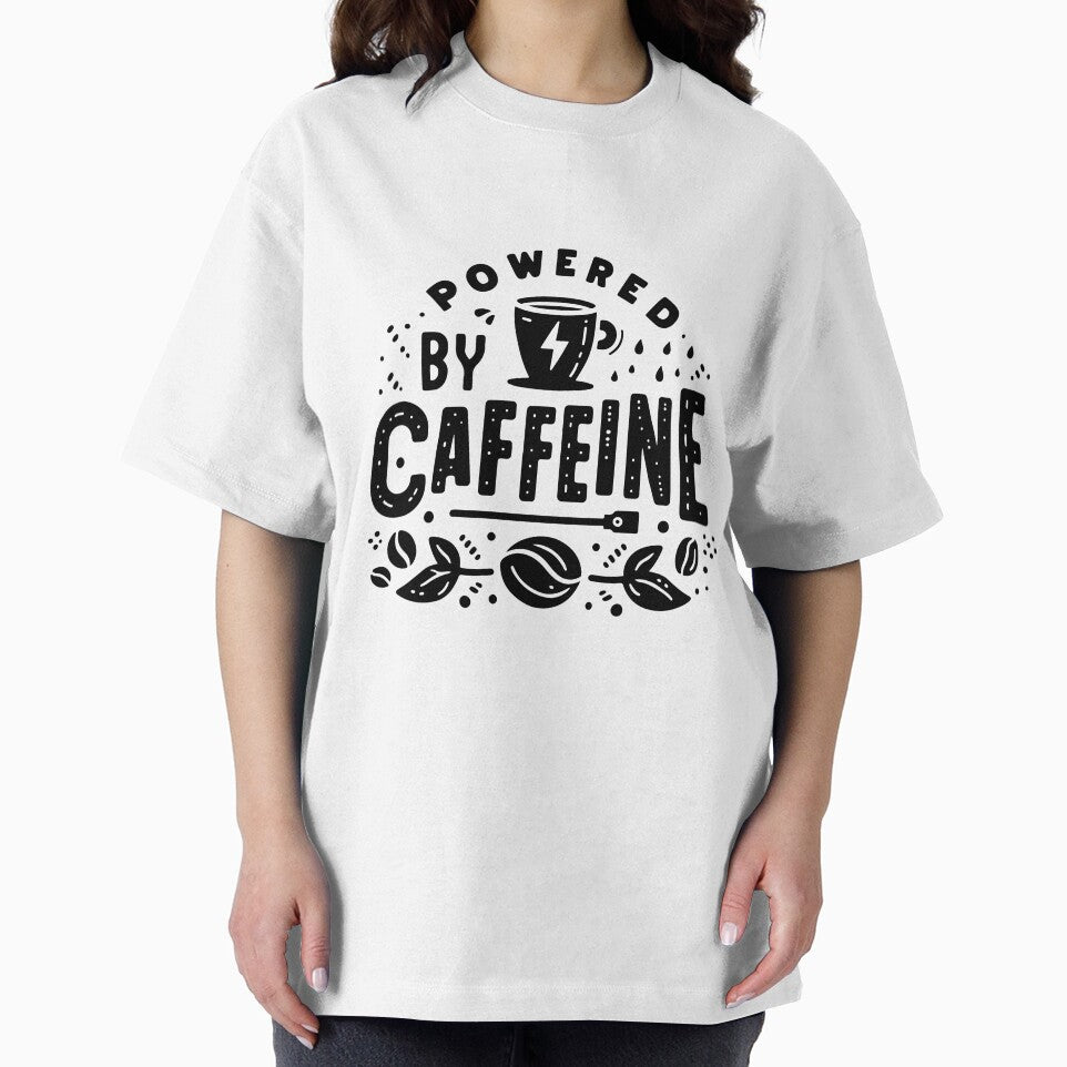 Powered by caffeine  – Coffee Lover Quote Design by Lulunza