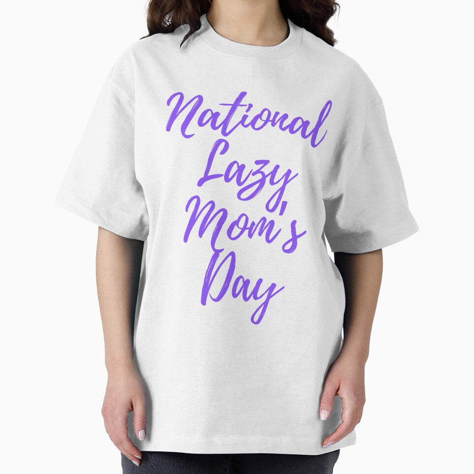 National Lazy Mom's Day by Simo0455