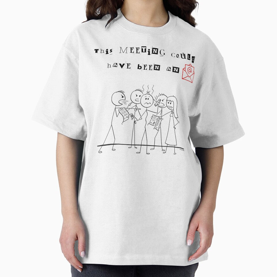 This Meeting Could Have Been an Email – Funny Office Meeting Humor Stickman Illustration by chillbyME