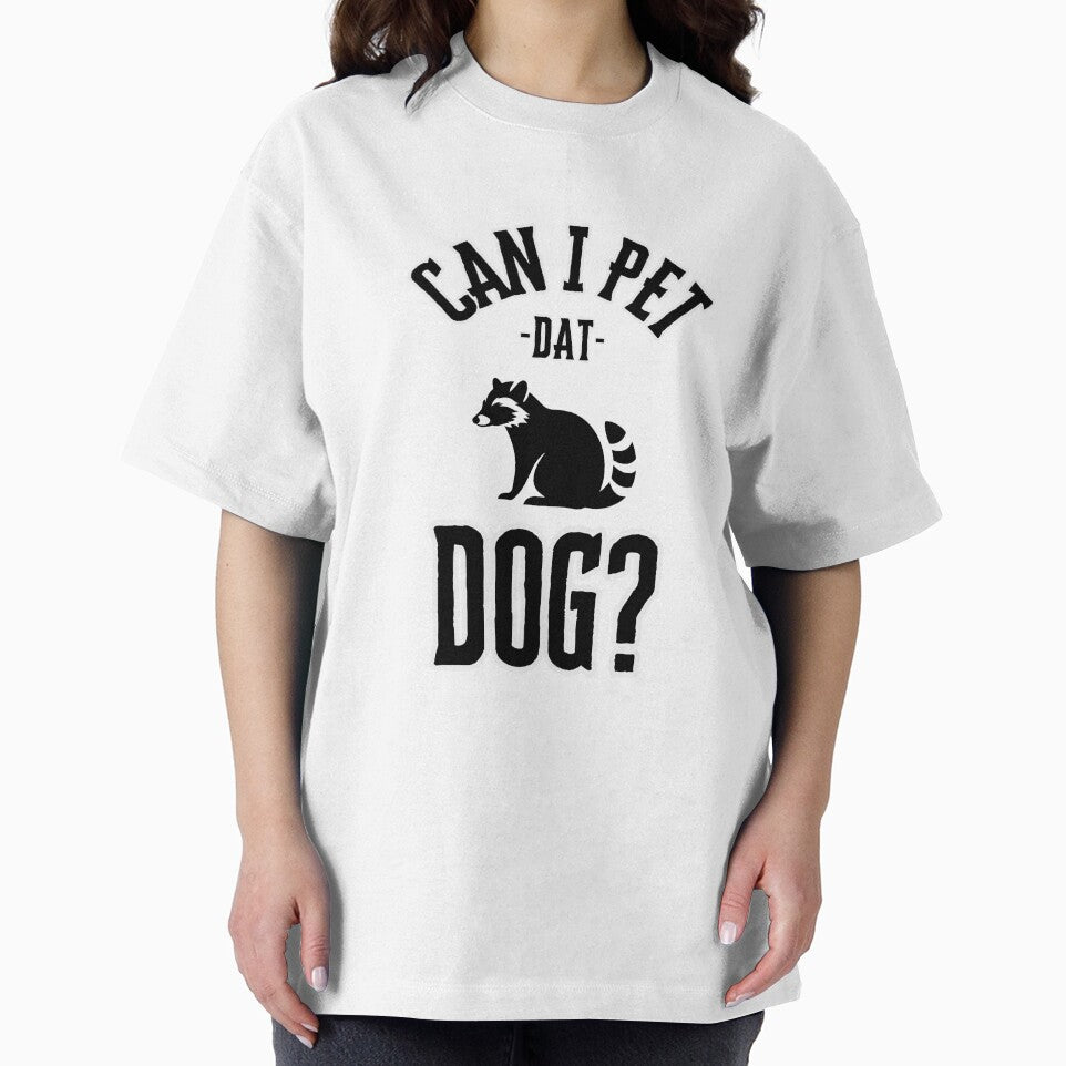 Can I Pet That Dog - Racoon Edition by AntiJolly