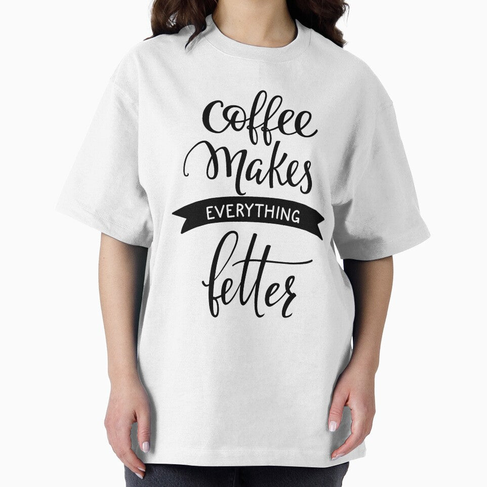 Coffee Makes Everything Better by ProjectX23