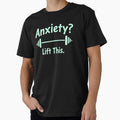 Mental Health Awareness Anxiety Lift This Gym Workout by printedartgoods