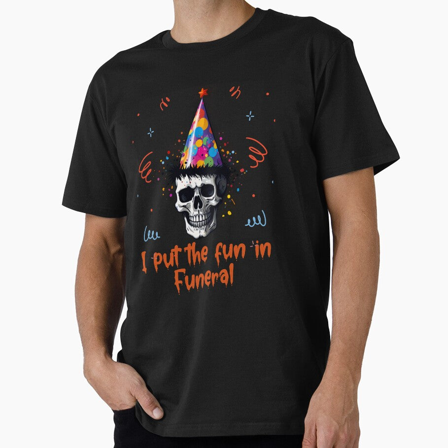 I put the fun in funeral by R-Marc-Designs