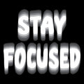 Stay Focused 2