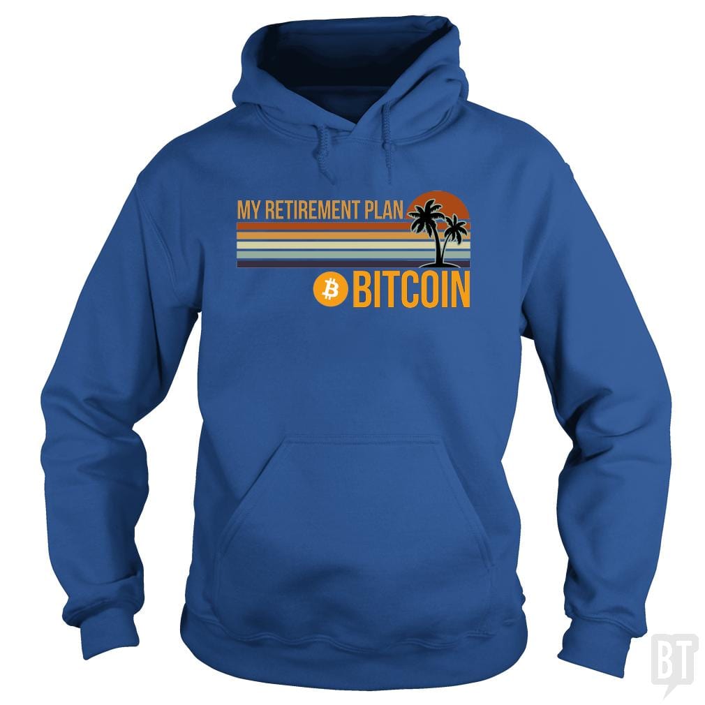 BTC Retirement Plan Hoodie