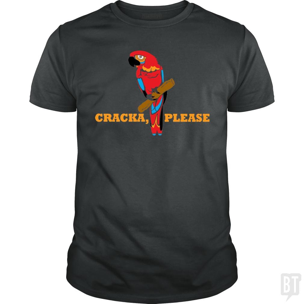 Cracka' Please