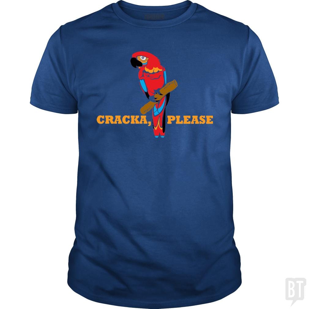 Cracka' Please