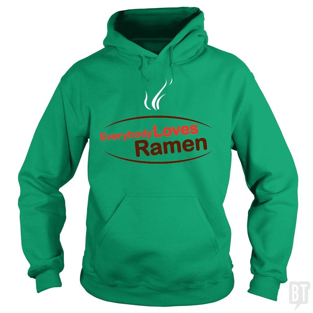 Everybody Loves Ramen Hoodie