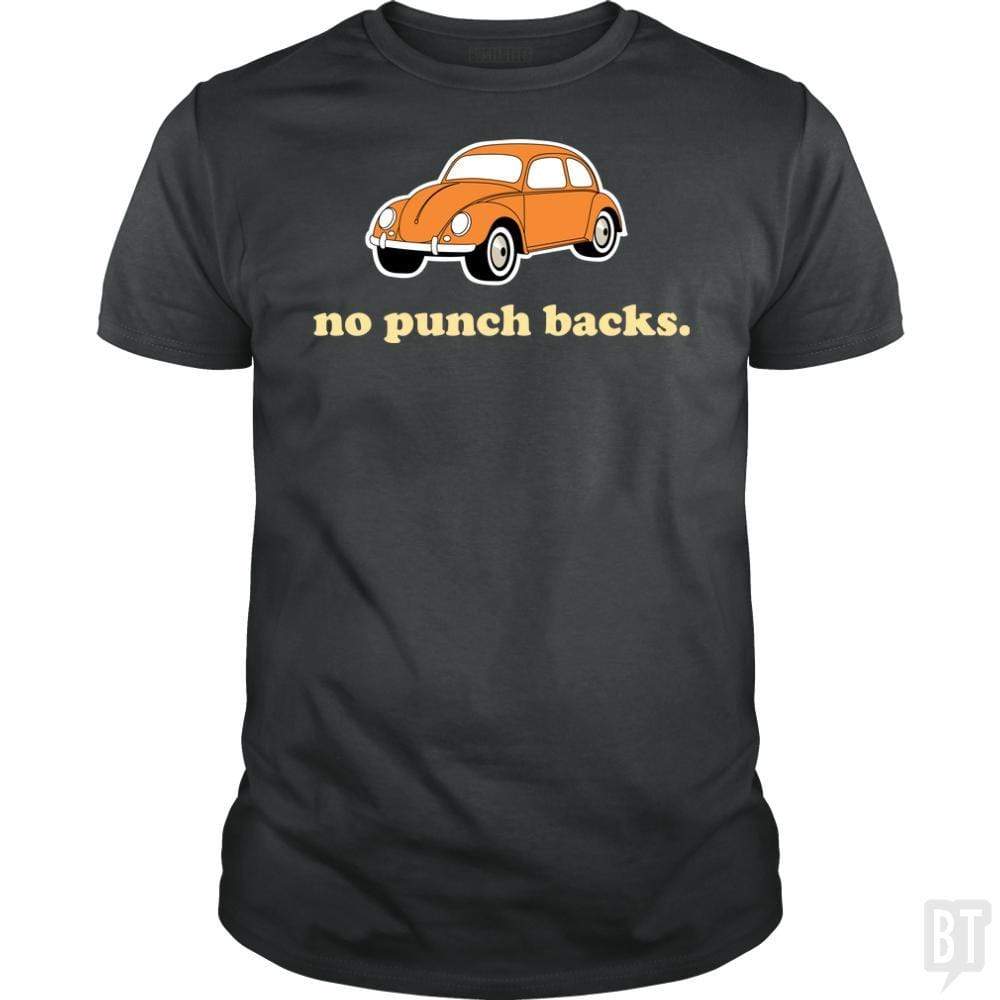 No Punch Backs