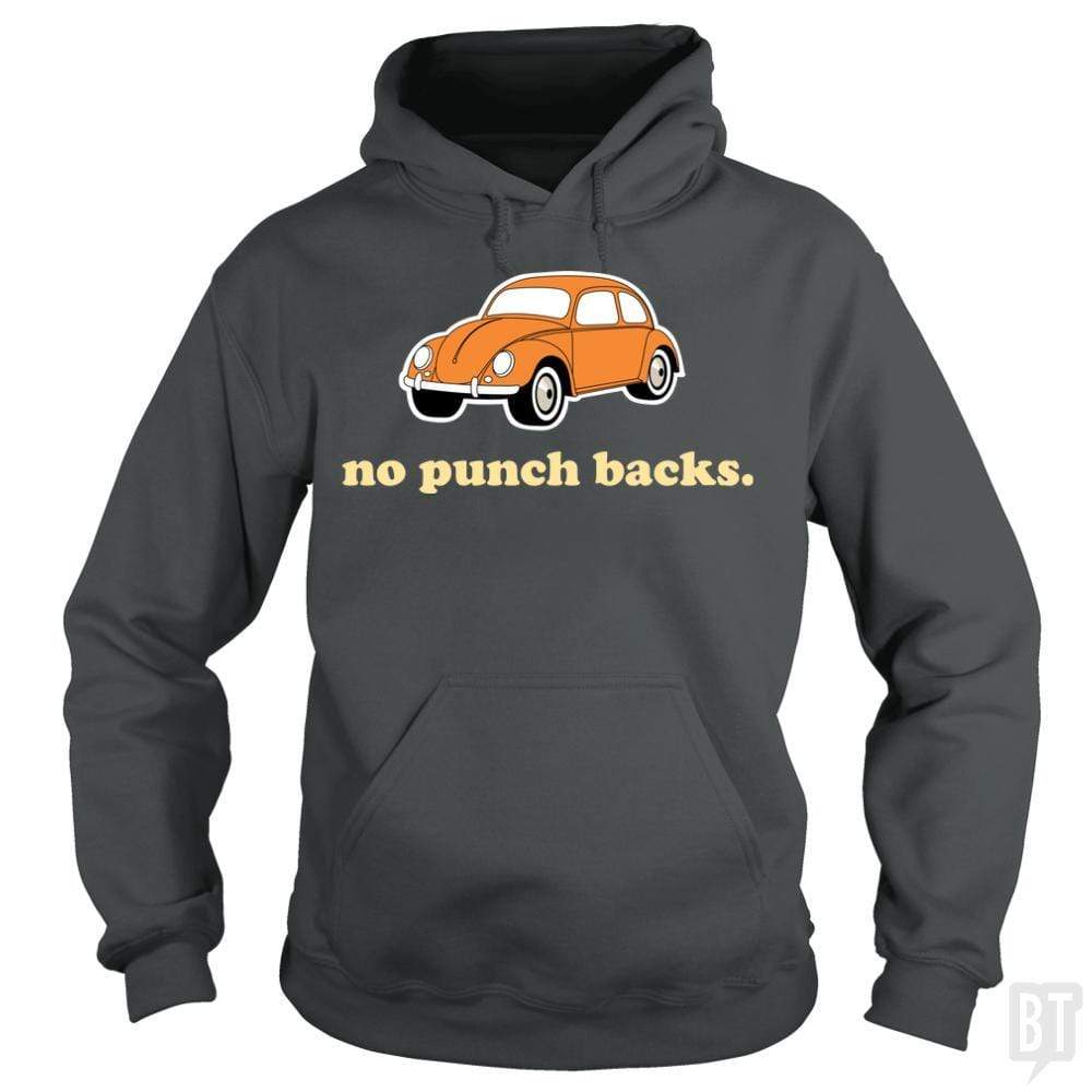 No Punch Backs Hoodie