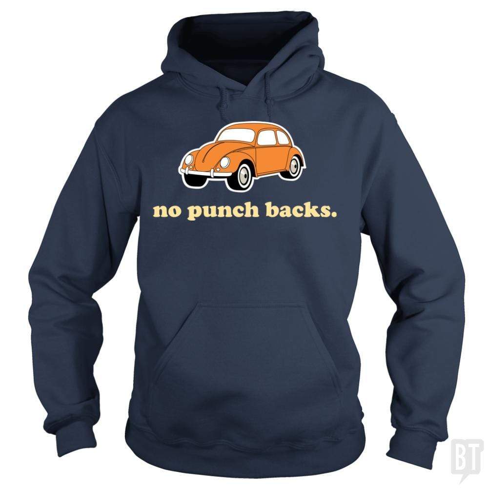 No Punch Backs Hoodie