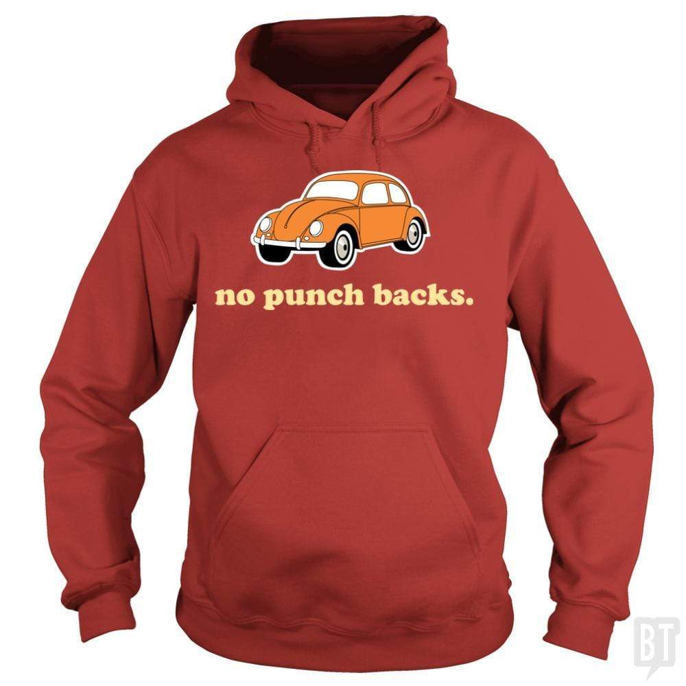 No Punch Backs Hoodie