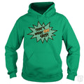 That's What She Said! Hoodie