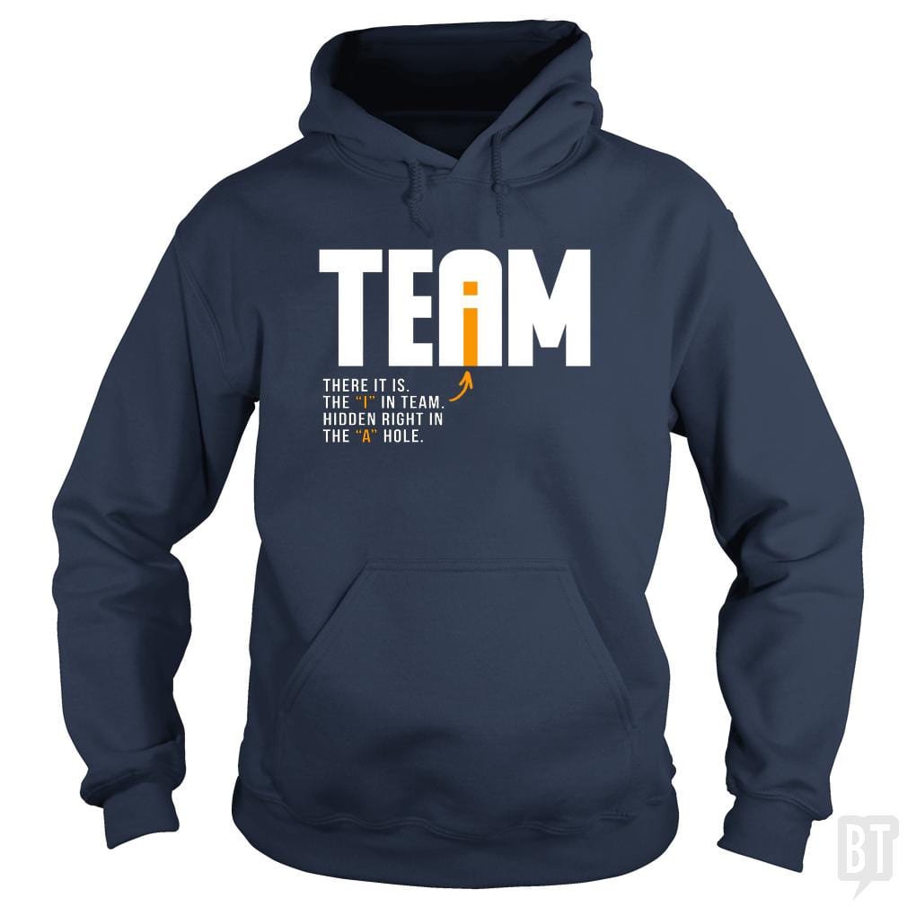 The I In Team Hoodie