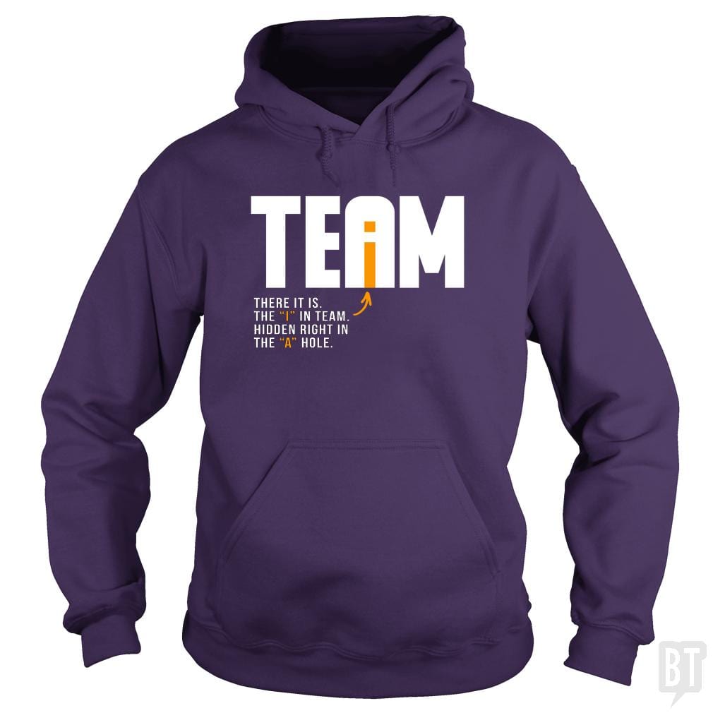 The I In Team Hoodie