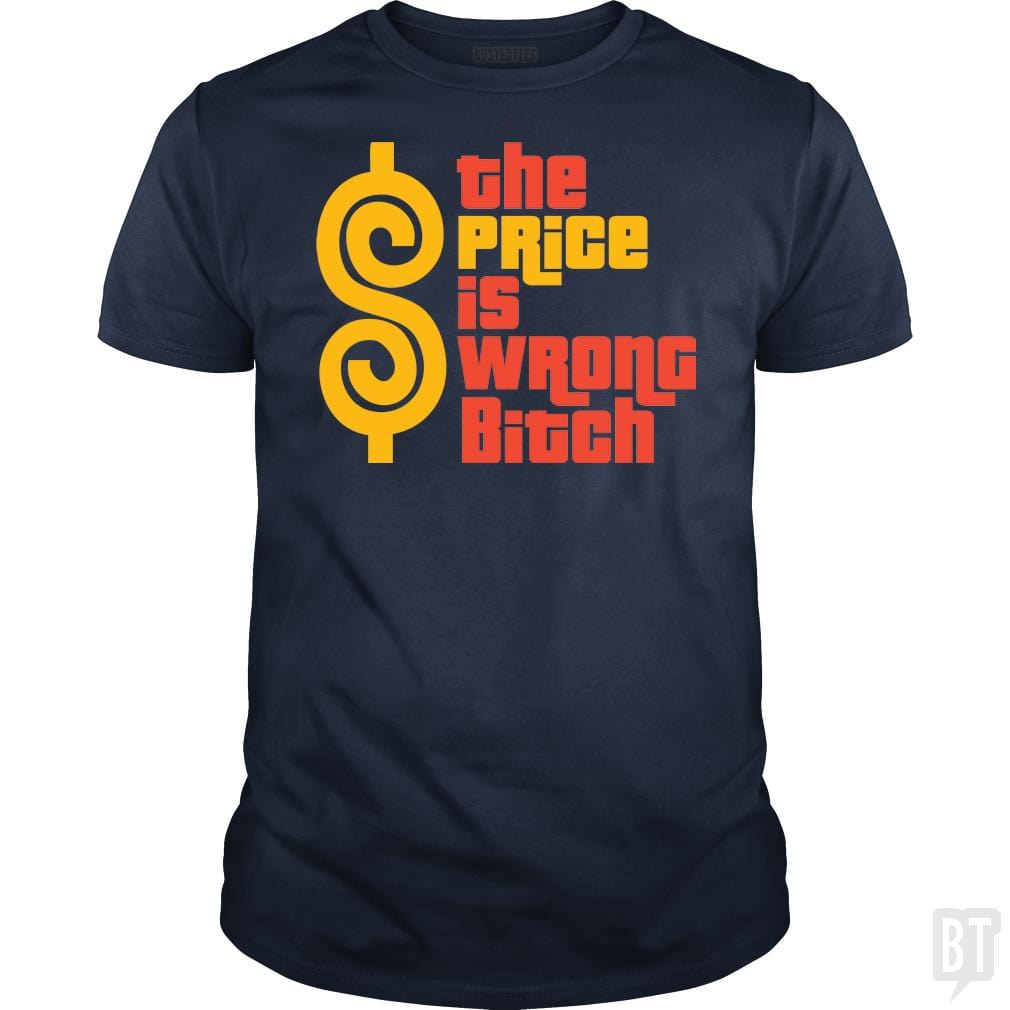 The Price is Wrong Bitch